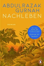 Abdulrazak Gurnah: "Nachleben". Penguin Verlag. 384 Seiten. 26 Euro.