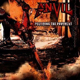 Anvil: "Pounding The Pavement"