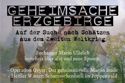 Plakat zum Lichtbildervortrag vom Autor Mario Ulbrich im Schloss Schlettau.