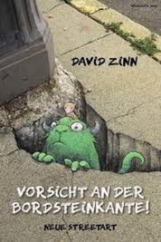 „Vorsicht an der Bordsteinkante!“, David Zinn, Mitteldeutscher Verlag: Halle 2024. 160 S., 20 €