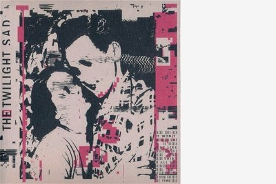 The Twilight Sad: "It Won/t Be Like This All The Time"