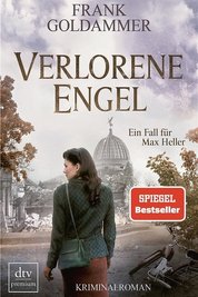 Frank Goldammer: "Verlorene Engel". DTV Verlag, 400 Seiten, 16,90 Euro.