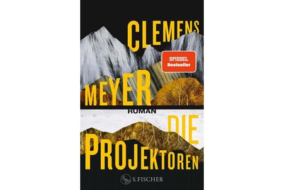 Clemens Meyer: „Die Projektoren“.