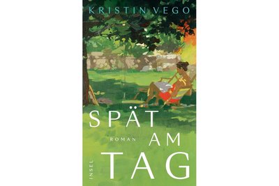 „Spät am Tag“ ist der neue Roman von Kristin Vego.