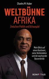 Buchtipp: "Weltbühne Afrika", Charles M. Huber, Verlag Bonifatius, 312 Seiten, Preis: 24 Euro.