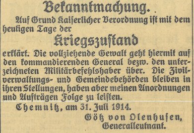 Die Bekanntmachung des Beginns des Ersten Weltkrieges in der Chemnitzer Tageszeitung "Volksstimme". Während auch jüdische Männer aus Chemnitz an der Front kämpften, nahm ihre hiesige Gemeinde ausländische Glaubensgenossen auf, die aus Leipzig und Dresden ausgewiesen worden waren.