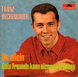Plattendeal für den Fußballstar Franz Beckenbauer.
