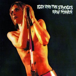 The Stooges in Bestform: "Raw Power" de" (1973).