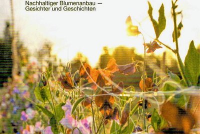 Das Motiv zeigt den Einband eines Sachbuches, welches die Slowflower-Szene erstellt hat und welches zum Infotag von Ina Richter bereitgehalten wird.