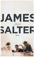 James Salter: "Jäger"