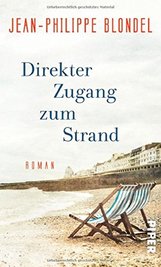 Jean-Philippe Blondel: "Direkter Zugang zum Strand"