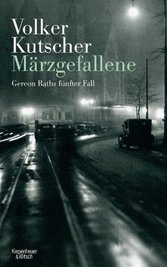 Volker Kutscher: "Märzgefallene. Gereon Raths fünfter Fall"