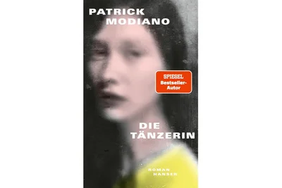 „Die Tänzerin“ von Patrick Modiano.