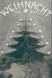 Karl Mays Roman "Weihnacht" in einer Ausgabe von 1906.