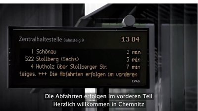 "Die Abfahrten erfolgen im voderen Teil. Herzlich willkommen in Chemnitz" - mit derartigen Kommentaren werden die Bilder des Imagefilms versehen.