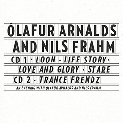 Nils Frahm und Ólafur Arnalds