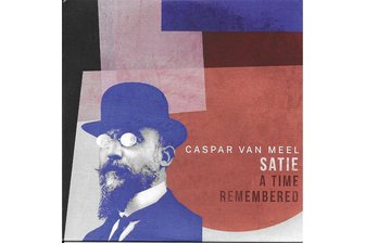 Bläserfluss: Caspar van Meel mit "Satie - A Time Remembered" - 