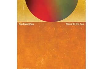 Brad Mehldau mit „Ride Into The Sun“: Kammer-Charme - „Ride Into The Sun“ ist das neue Album von Brad Mehldau.