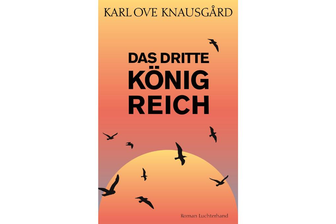 "Das dritte Königreich" von Karl Ove Knausgård: Unter einem irritierenden Licht - Karl Ove Knausgård: "Das dritte Königreich". Luchterhand Verlag. 656 Seiten. 28 Euro.