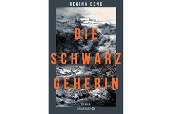 „Die Schwarzgeherin“ von Regina Denk: Ein hoher Preis für ein Leben in Freiheit - „Die Schwarzgeherin“ von Regina Denk.