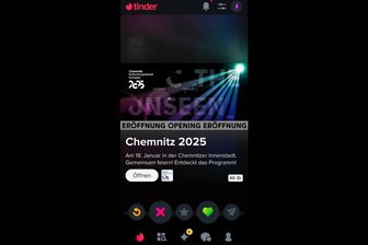 Ein Match mit Chemnitz: Kulturhauptstadt wirbt jetzt auf Tinder - In regelmäßigen Abständen taucht auf Tinder neuerdings zwischen Fotos von Liebe-suchenden Männern und Frauen diese Werbung für die Kulturhauptstadt auf.