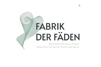 „Fabrik der Fäden“ in Plauen wird abermals teurer - Manchem Stadtrat platzt der Kragen - Die Fabrik soll nicht nur national, sondern auch international beworben werden.