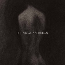 Fast alles beisammen - Being As An Ocean