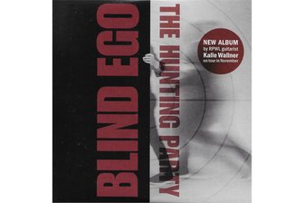 Härtere Gangart: Blind Ego mit „The Hunting Party“ - „The Hunting Party“ ist das neue Album von Blind Ego.