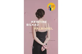 „Halbinsel“ von Kristine Bilkau: Unser Leben und die Suche nach dem Wir - „Halbinsel“ von Kristine Bilkau. Foto: Verlag