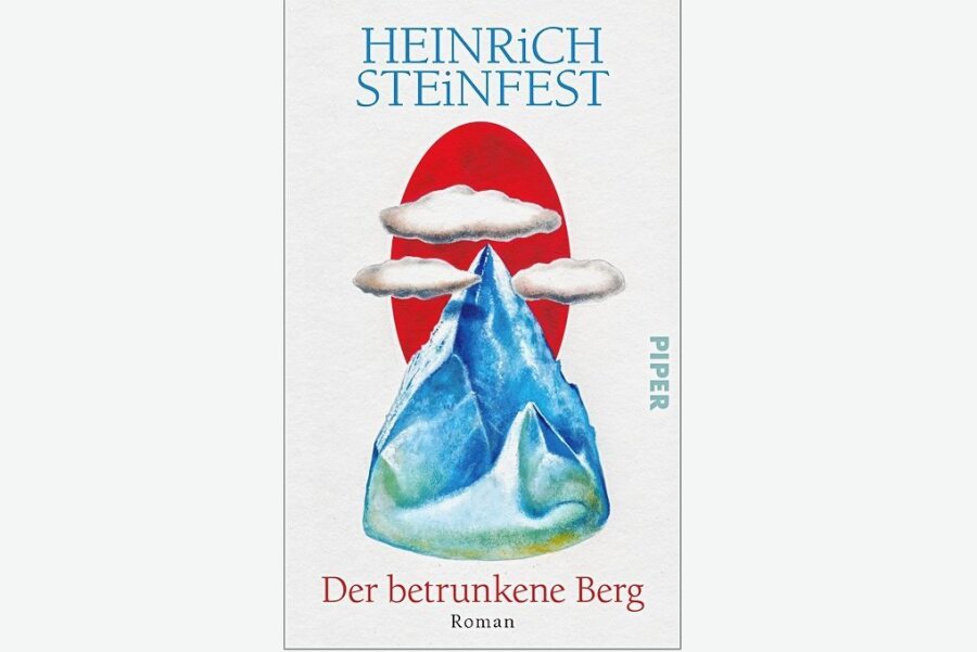 Heinrich Steinfest mit "Der betrunkene Berg": Alle müssen sich ihrer Schuld von früher stellen - 