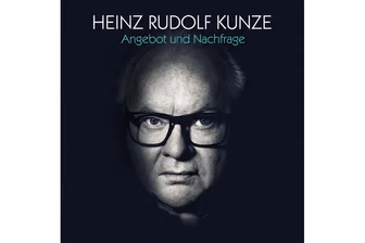 Heinz-Rudolf Kunze mit „Angebot und Nachfrage“: Verstreut - „Angebot und Nachfrage“ ist das neue Album von Heinz-Rudolf Kunze.