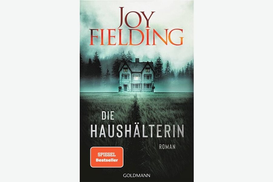 Joy Fielding mit "Die Haushälterin": Ein falsches Spiel - 