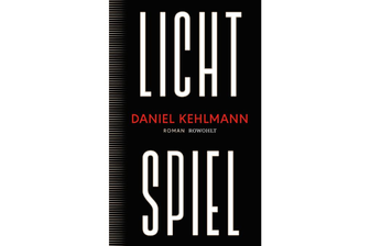 "Lichtspiel" von Daniel Kehlmann: Helle Episoden in dunkler Zeit -
