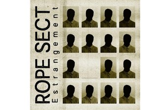 Macht süchtig: Rope Sect mit "Estrangement" - 