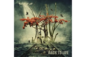 Mit der Zeit: Factory Of Art mit "Back To Life" - 