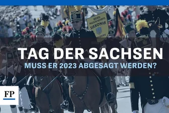 Muss der Tag der Sachsen abgesagt werden? -