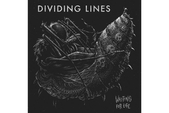 Nietenbespickt: Dividing Lines mit "Waiting For Life" - 