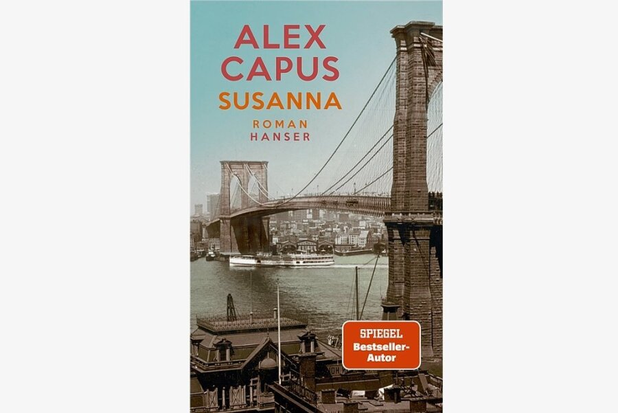 "Susanna" von Alex Capus: Auf den Spuren der Wurzeln einer Heldin - Alex Capus: "Susanna". Hanser Verlag. 288 Seiten. 25 Euro.