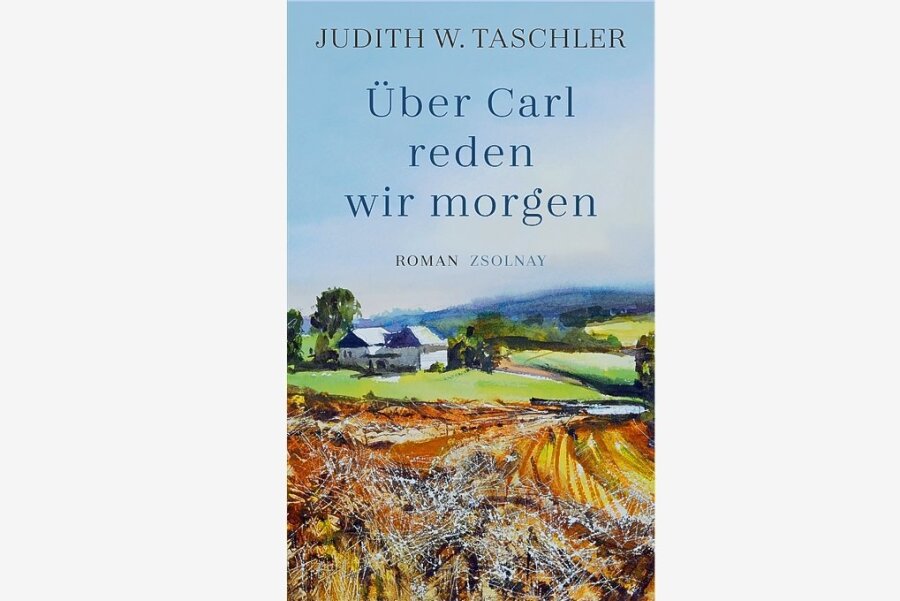 "Über Carl reden wir morgen" von Judith W. Taschler: Kann Glück überhaupt von Dauer sein? - 
