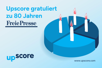 Upscore gratuliert zu 80 Jahren Freie Presse -
