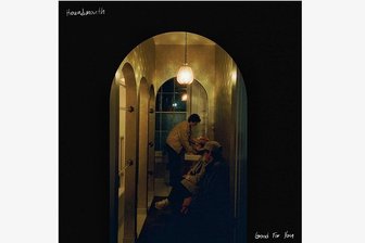 Verhuscht lässig: Houndmouth mit "Good For You" -