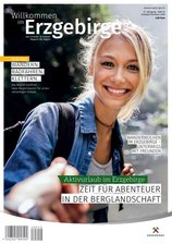 WILLKOMMEN im Erzgebirge - Ausgabe 53 - Frühling/Sommer 2018