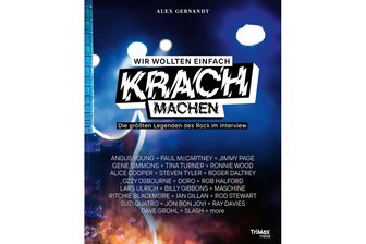 „Wir wollten einfach Krach machen“ von Alex Gernandt: Rock-Legenden im Interview -